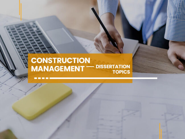construction-management-dissertation-topics