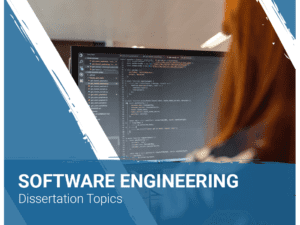 List of Software Engineering Dissertation Topics and Titles