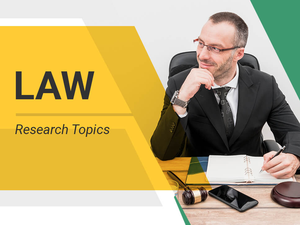 Law Research Topics