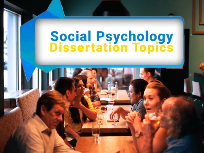 social-psychology-dissertation-topics