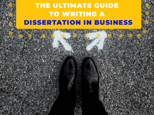 the-ultimate-guide-to-writing-a-dissertation-in-business