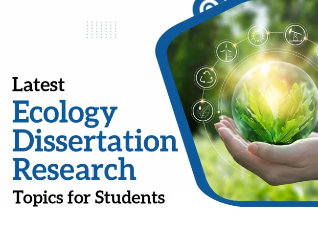 Ecology Dissertation Topics