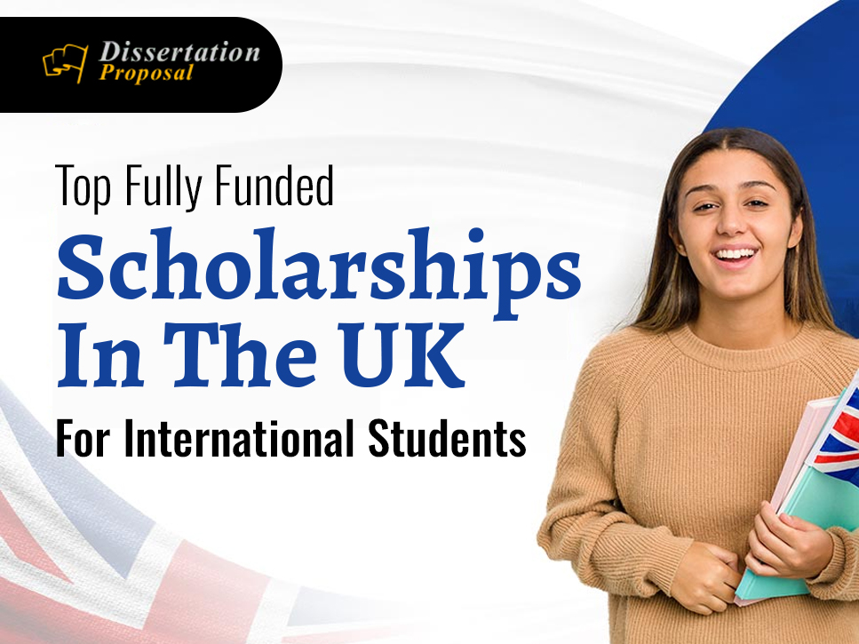 Top Fully Funded Scholarships in the UK for International Students
