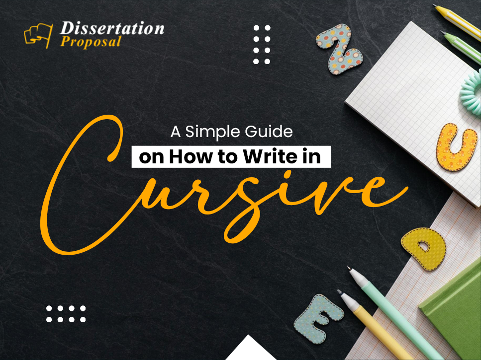A Simple Guide on How to Write in Cursive