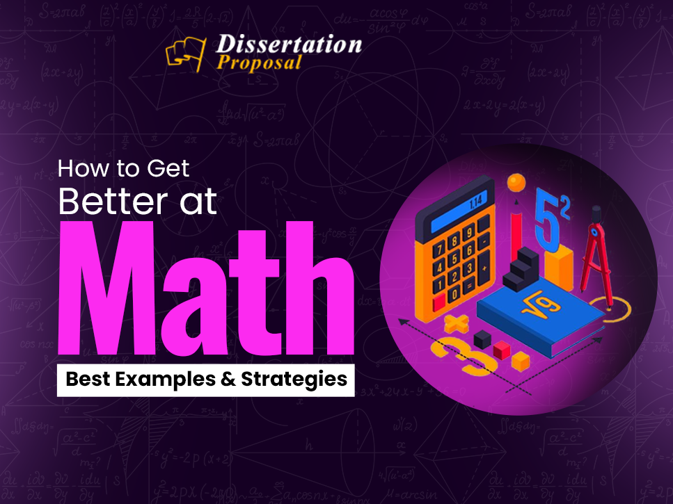 How to Get Better at Math: Best Examples & Strategies